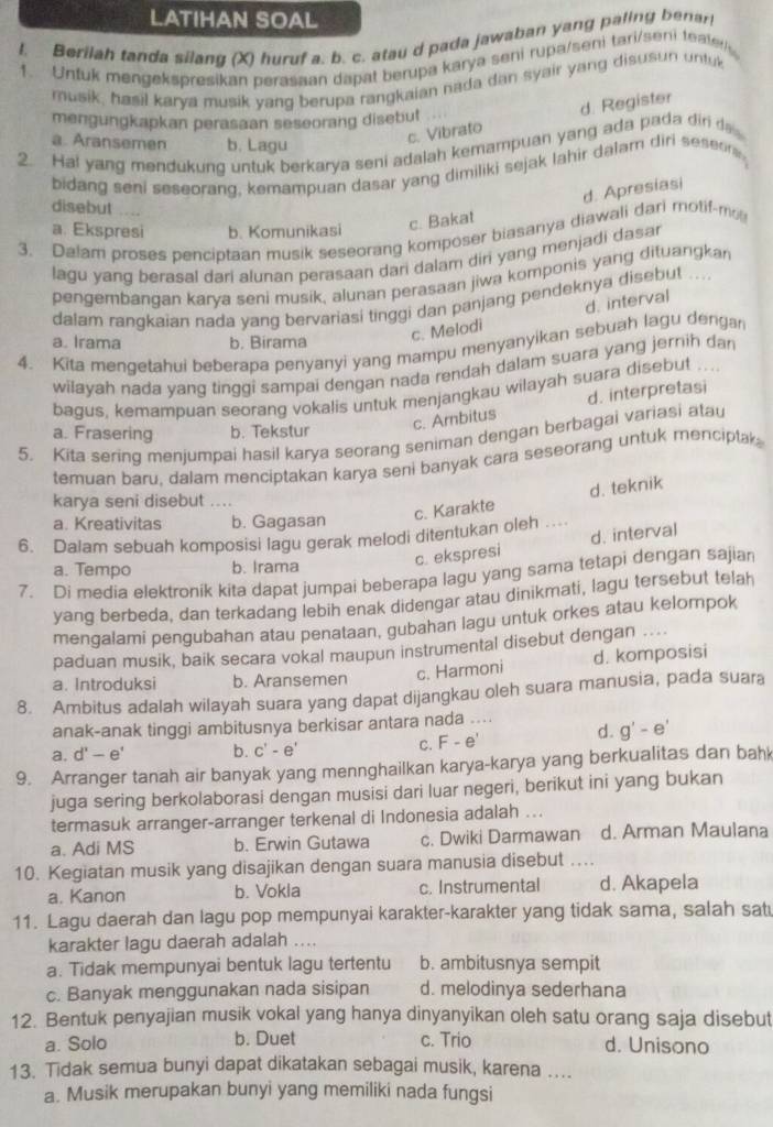 Latihan Soal Berilah Tanda Silang (x) Huruf A . B. C. Atau D Pada ...