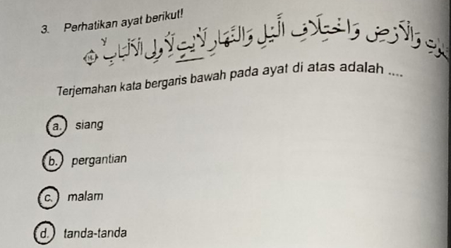 Perhatikan Ayat Berikut! Terjemahan Kata Bergaris Bawah Pada Ayat Di ...