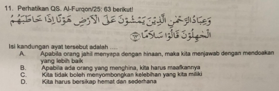 Perhatikan Qs. Al-furqon/25: 63 Berikut! Isi Kandungan Ayat Tersebut ...