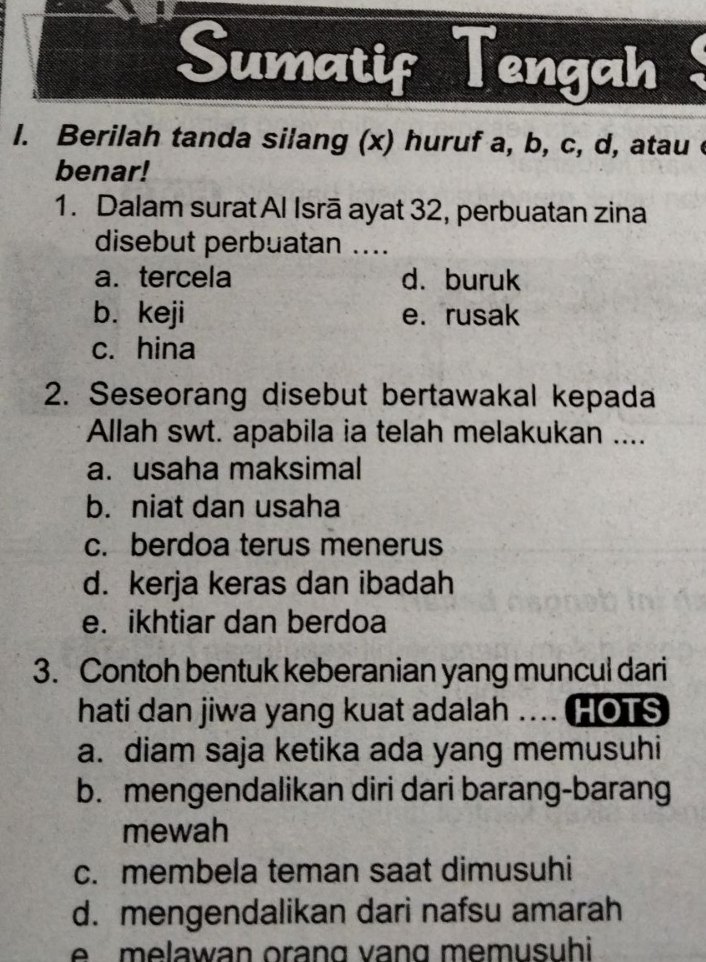 Sumatif Tengah I. Berilah Tanda Silang (x) Huruf A,b,c,d , Atau Benar ...