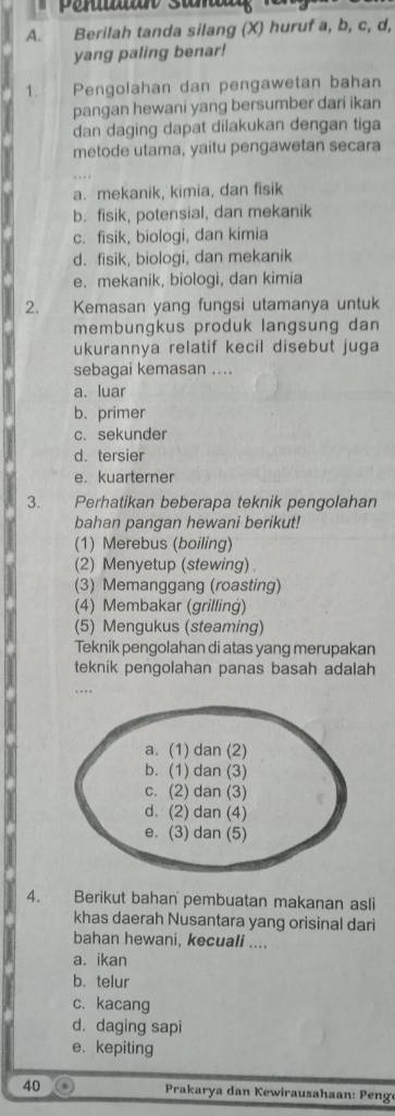 A. Berilah Tanda Silang ( X ) Huruf A,b,c,d , Yang Paling Benart ...