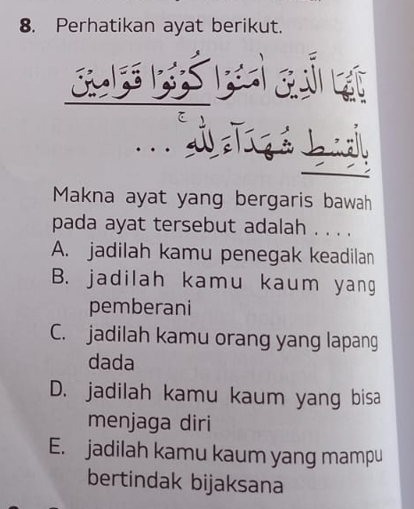 Perhatikan Ayat Berikut. Makna Ayat Yang Bergaris Bawah Pada Ayat ...