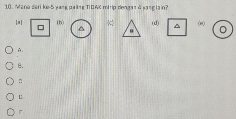 10. Mana Dari Ke -5 Yang Paling Tidak Mirip Dengan 4 Yang Lain? (a) (b ...