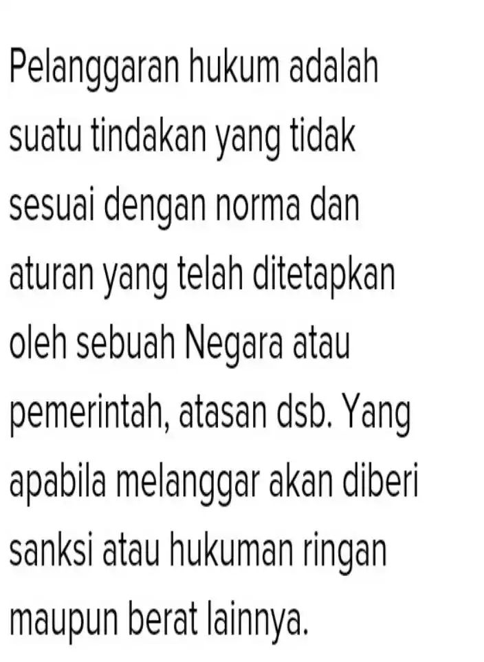  Pelangg aran huk um adalah suatu tin dakan yang tidak sesual de ngân norma dan aturan yang te lah dite tapkan oleh sebuah Negar a atau pemerintah , atasan dsb. Yang apabila mela nggar aka n diberi sanksi atau hukum an ringan 