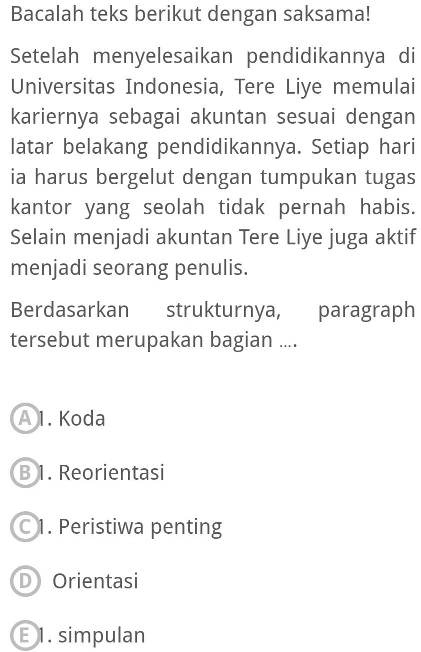 bacalah teks berikut dengan saksama! setelah menyelesaikan
