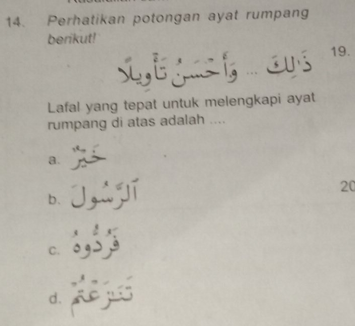 Perhatikan Potongan Ayat Rumpang Berikut! Lafal Yang Tepat Untuk ...