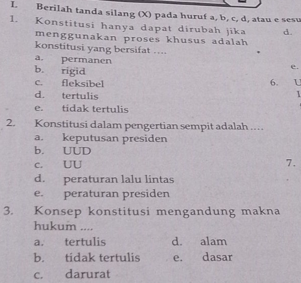 L. Berilah Tanda Silang (x) Pada Huruf A,b,c,d , Atau E Sesu Konstitusi ...