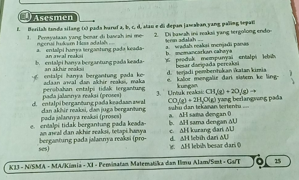 (4) Asesmen I. Berilah Tanda Silang (x) Pada Huruf A,b,c,d , Atau E Di ...