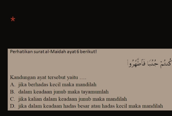 Perhatikan Surat Al-maidah Ayat 6 Berikut! Kandungan Ayat Tersebut ...