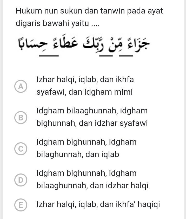 Hukum Nun Sukun Dan Tanwin Pada Ayat Digaris Bawahi Yaitu .... A) Izhar ...