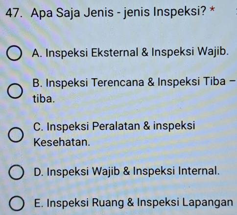 Apa Saja Jenis - Jenis Inspeksi? * A. Inspeksi Eksternal & Inspeksi ...