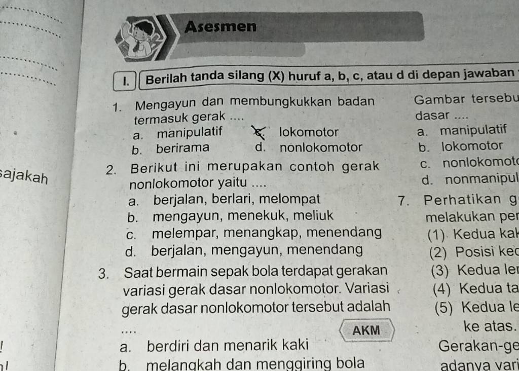 Asesmen I. Berilah Tanda Silang (x) Huruf A,b,c , Atau D Di Depan ...