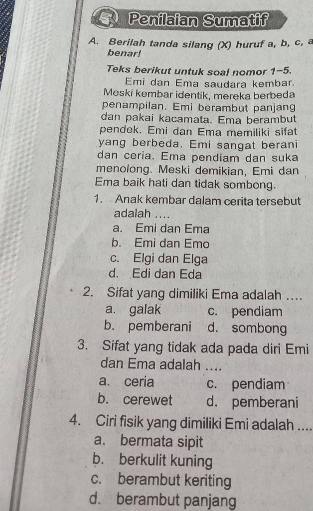 Penilaian Sumatif A. Berilah Tanda Silang (x) Huruf A,b,c , Benar! Teks ...