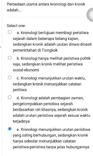 Perbedaan Utama Antara Kronologi Dan Kronik Adalah... Select One: A ...