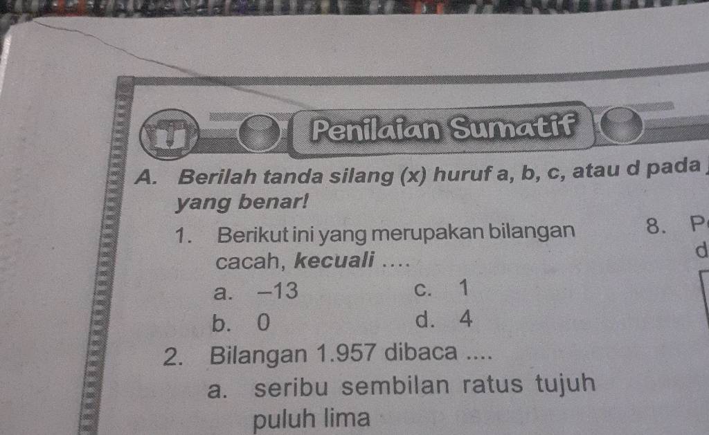 (9) Penflaian Sumatif A. Berilah Tanda Silang (x) Huruf A,b,c , Atau D ...